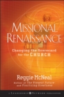 Missional Renaissance : Changing the Scorecard for the Church - Book