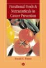 Functional Foods and Nutraceuticals in Cancer Prevention - eBook