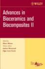 Advances in Bioceramics and Biocomposites II, Volume 27, Issue 6 - eBook