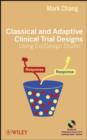 Classical and Adaptive Clinical Trial Designs Using ExpDesign Studio - eBook