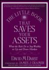 The Little Book that Saves Your Assets : What the Rich Do to Stay Wealthy in Up and Down Markets - eBook