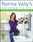 Norma Vally's Bathroom Fix-Ups : More than 50 Projects for Every Skill Level - eBook