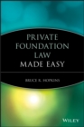 Private Foundation Law Made Easy - eBook