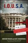 I.O.U.S.A : One Nation. Under Stress. In Debt - eBook