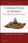 Common Errors in Statistics (and How to Avoid Them) - eBook