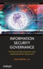 Information Security Governance : A Practical Development and Implementation Approach - eBook