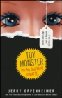 Toy Monster : The Big, Bad World of Mattel - eBook