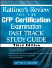 Rattiner's Review for the CFP(R) Certification Examination, Fast Track, Study Guide - eBook