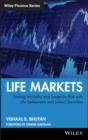 Life Markets : Trading Mortality and Longevity Risk with Life Settlements and Linked Securities - eBook