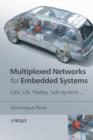 Multiplexed Networks for Embedded Systems : CAN, LIN, FlexRay, Safe-by-Wire... - eBook