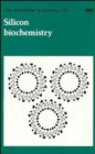 Silicon Biochemistry - eBook