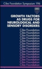 Growth Factors as Drugs for Neurological and Sensory Disorders - eBook
