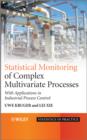 Statistical Monitoring of Complex Multivatiate Processes : With Applications in Industrial Process Control - eBook