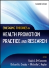Emerging Theories in Health Promotion Practice and Research - eBook