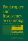 Bankruptcy and Insolvency Accounting, Volume 1 : Practice and Procedure - eBook