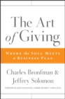 The Art of Giving : Where the Soul Meets a Business Plan - eBook