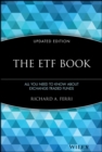 The ETF Book : All You Need to Know About Exchange-Traded Funds - Book