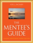 The Mentee's Guide : Making Mentoring Work for You - eBook