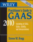 Wiley Practitioner's Guide to GAAS 2010 : Covering all SASs, SSAEs, SSARSs, and Interpretations - eBook