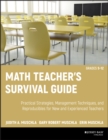 Math Teacher's Survival Guide: Practical Strategies, Management Techniques, and Reproducibles for New and Experienced Teachers, Grades 5-12 - eBook