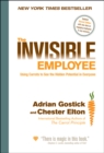 The Invisible Employee : Using Carrots to See the Hidden Potential in Everyone - eBook