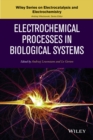 Electrochemical Processes in Biological Systems - Book