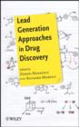Lead Generation Approaches in Drug Discovery - eBook