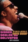 Signed, Sealed, and Delivered : The Soulful Journey of Stevie Wonder - eBook