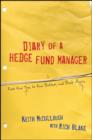 Diary of a Hedge Fund Manager : From the Top, to the Bottom, and Back Again - eBook