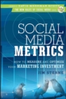 Social Media Metrics : How to Measure and Optimize Your Marketing Investment - eBook