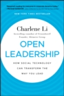 Open Leadership : How Social Technology Can Transform the Way You Lead - eBook