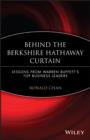 Behind the Berkshire Hathaway Curtain : Lessons from Warren Buffett's Top Business Leaders - eBook