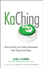 KaChing: How to Run an Online Business that Pays and Pays - eBook