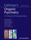 Lishman's Organic Psychiatry : A Textbook of Neuropsychiatry - Book