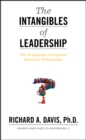 The Intangibles of Leadership : The 10 Qualities of Superior Executive Performance - Book