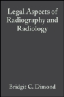 Legal Aspects of Radiography and Radiology - eBook