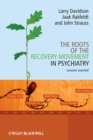 The Roots of the Recovery Movement in Psychiatry : Lessons Learned - eBook