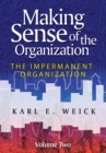 Making Sense of the Organization, Volume 2 : The Impermanent Organization - eBook