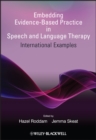 Embedding Evidence-Based Practice in Speech and Language Therapy : International Examples - eBook