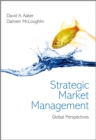 Strategic Market Management : Global Perspectives - Book