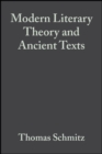 Modern Literary Theory and Ancient Texts : An Introduction - eBook