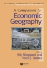 A Companion to Economic Geography - eBook