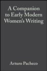 A Companion to Early Modern Women's Writing - eBook