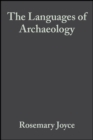 The Languages of Archaeology : Dialogue, Narrative, and Writing - eBook
