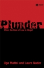 Plunder : When the Rule of Law is Illegal - eBook