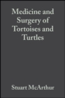Medicine and Surgery of Tortoises and Turtles - eBook