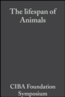 The Lifespan of Animals, Volume 5 : Colloquia on Ageing - eBook