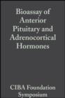 Bioassay of Anterior Pituitary and Adrenocortical Hormones, Volume 5 : Colloquia on Endocrinology - eBook
