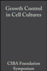 Growth Control in Cell Cultures - eBook