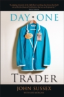 Day One Trader : A Liffe Story - Book